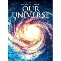Our Universe (Space Encyclopedia) Our Universe (Space Encyclopedia)